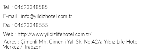 Yldz Life Hotel telefon numaralar, faks, e-mail, posta adresi ve iletiim bilgileri